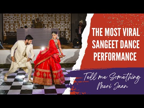 This most viral Sangeet Couple Performance on the internet! Tell me Something Dance #sangeetdance