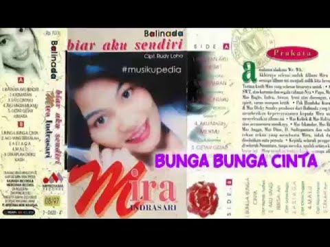 (Full Album) Mira Indrasari # Bunga Bunga Cinta
