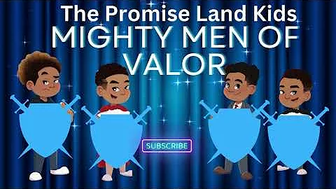 Children's Devotional: Mighty Men of Valor - The Promise Land Kids