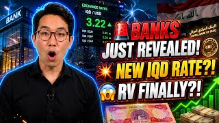 URGENT Banks Reveal NEW IQD Rates Is the Dinar Revaluation FINALLY Happening