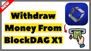 How to Withdraw Money From BlockDAG X1 (2026) | Full Guide