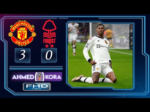 ملخص مباراة مانشستر يونايتد و نوتينغهام فورست 3-0 25/1/2023 1080HD ملخص مباراة مانشستر يونايتد و نوتينغهام فورست 3-0 25/1/2023 1080HD Thumbnail