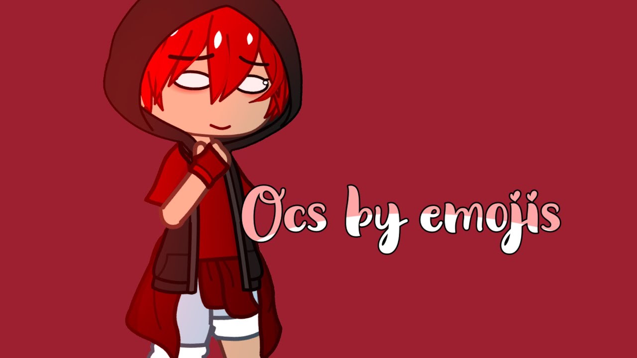 Oc By Emojis Gacha Club Part 4 Youtube