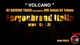 U2 "Volcano" Live Backing Track | Karaoke By 4UB Italian U2 Tribute