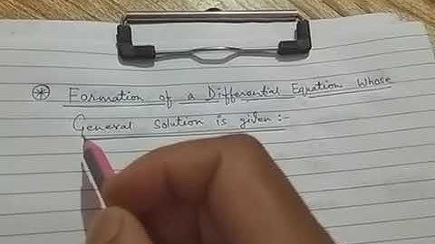 Formation of a differential equation whose general solution is given.