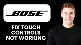 NEW! Bose QuietComfort Ultra Touch Controls Not Working (2025) | Easy Fix &amp; Troubleshooting Guide