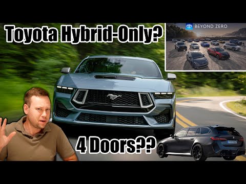 Toyota May Go All Hybrid, Mustang Mach 4 Sedan Rumor and Monterey 2024 Debuts!
