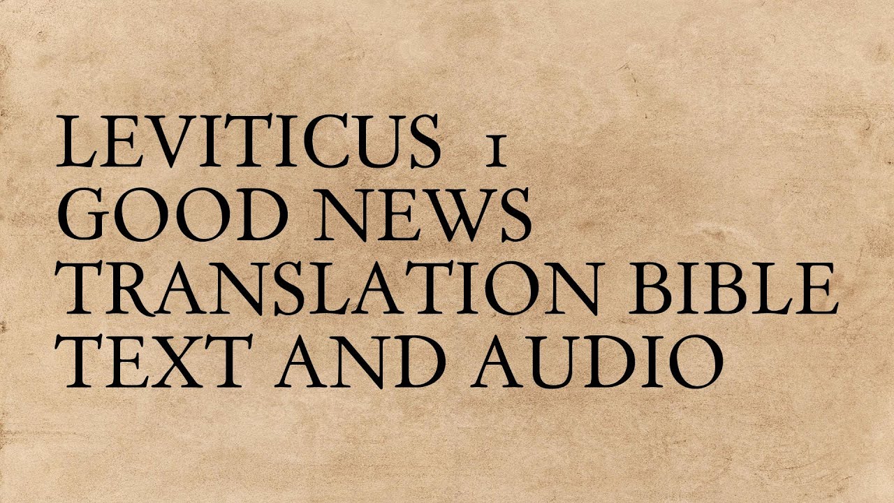 Leviticus 1 - Good News Translation Bible - Text And Audio - YouTube