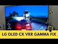 LG OLED CX VRR Gamma FIX for Xbox Series X