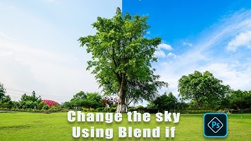 How to Change Sky just 1min using Blend if in Photoshop