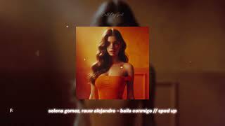 𝙨𝙚𝙡𝙚𝙣𝙖 𝙜𝙤𝙢𝙚𝙯, 𝙧𝙖𝙪𝙬 𝙖𝙡𝙚𝙟𝙖𝙣𝙙𝙧𝙤 - 𝙗𝙖𝙞𝙡𝙖 𝙘𝙤𝙣𝙢𝙞𝙜𝙤 [ 𝙨𝙥𝙚𝙙 𝙪𝙥 ]