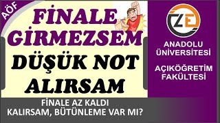 Aöf Dönem Sonu Final Sınavına Girmezsem Veya Düşük Not Alırsam Ne Olur, Bütünleme Sınavı Var Mı