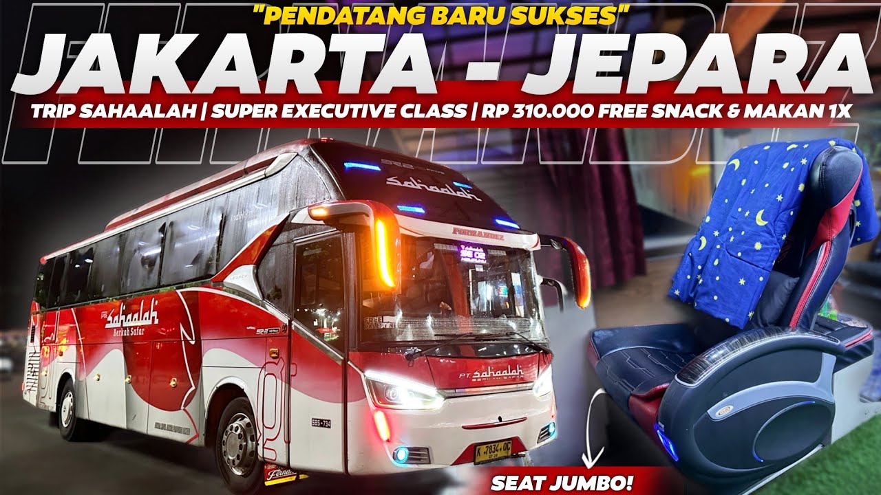 MINIMAL KALIAN COBA BUS INI‼️😍 - Trip Report bus Sahaalah Super Executive Bekasi - Kudus 
