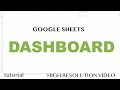 Google Sheets - Dashboard Tutorial - Part 1