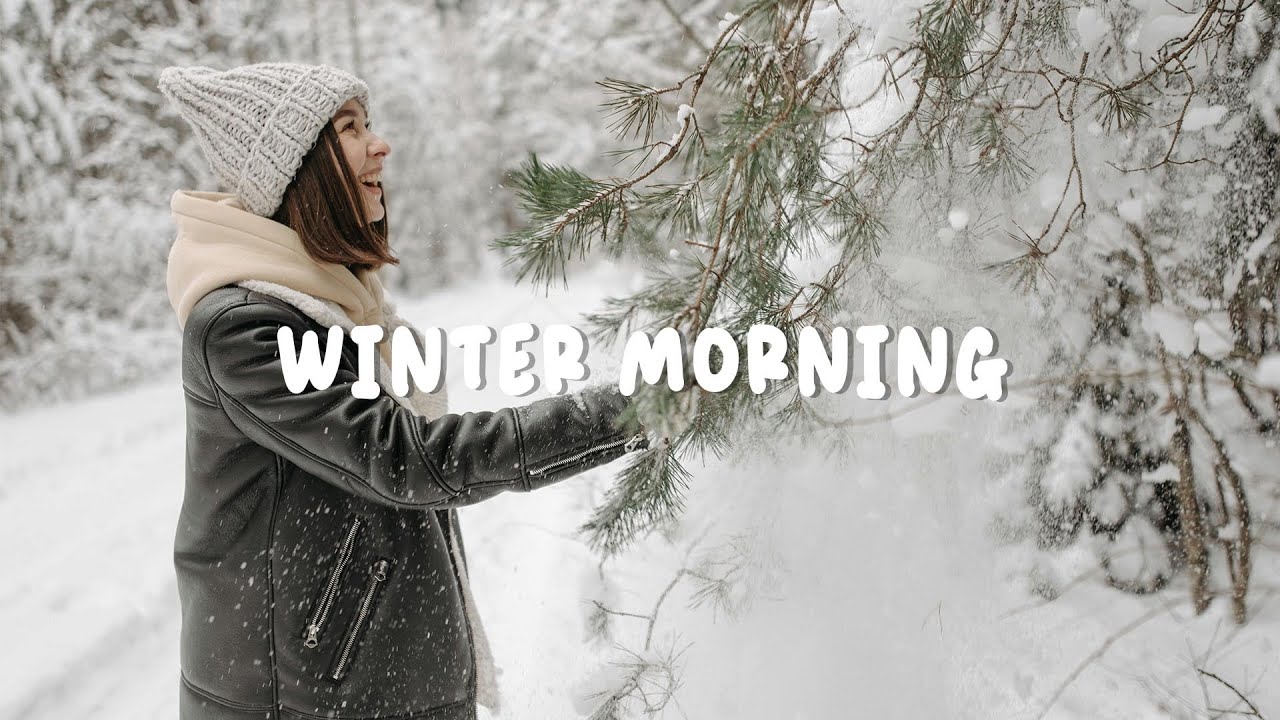 Winter Morning ❄️ chill out playlist to start your day | Indie/Pop/Folk/Acoustic Playlist