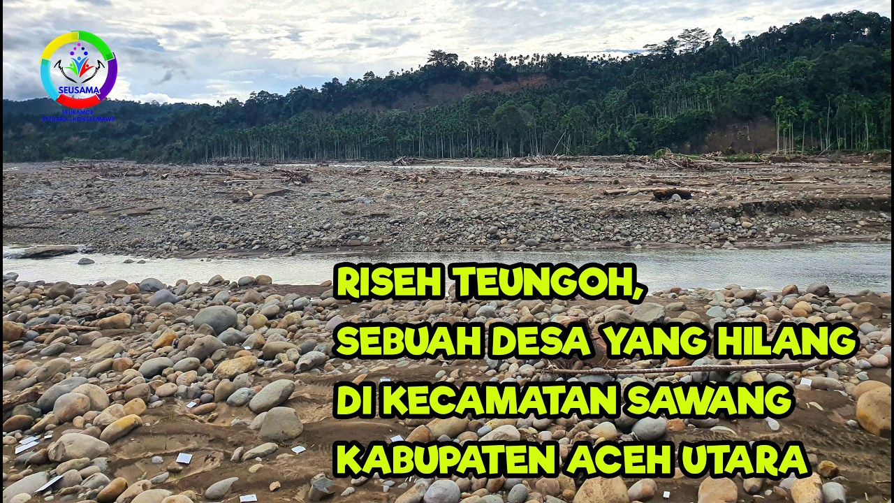 Kondisi Desa Riseh Teungoh, Sebuah Desa yang Hilang di Kecamatan Sawang Aceh Utara