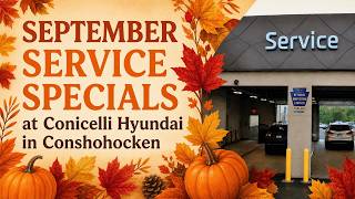 Hyundai Service Specials September 2026 | $74.95 Oil Change + Up to $150 Off | Conicelli Hyundai Oil Change Coupons Hyundai