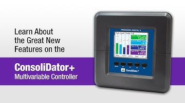 New Features on the ConsoliDator+ Multivariable Controller