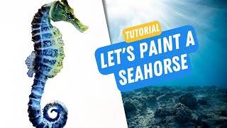 Watercolor Tutorial for Beginners: Seahorse