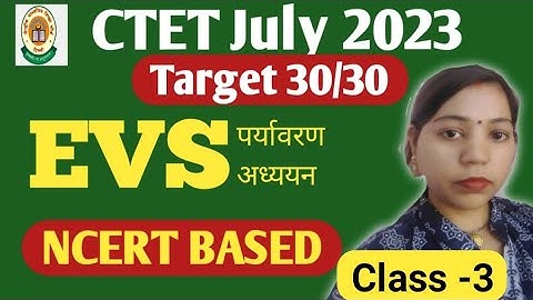 CTET July 2023 | CTET EVs | CTET पर्यावरण अध्ययन | महत्वपूर्ण व्यक्ति और उनके कार्य |  EVs Classes |