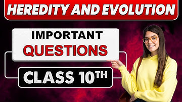 HEREDITY AND EVOLUTION Top 20 Most Important Questions || Class 10th Biology