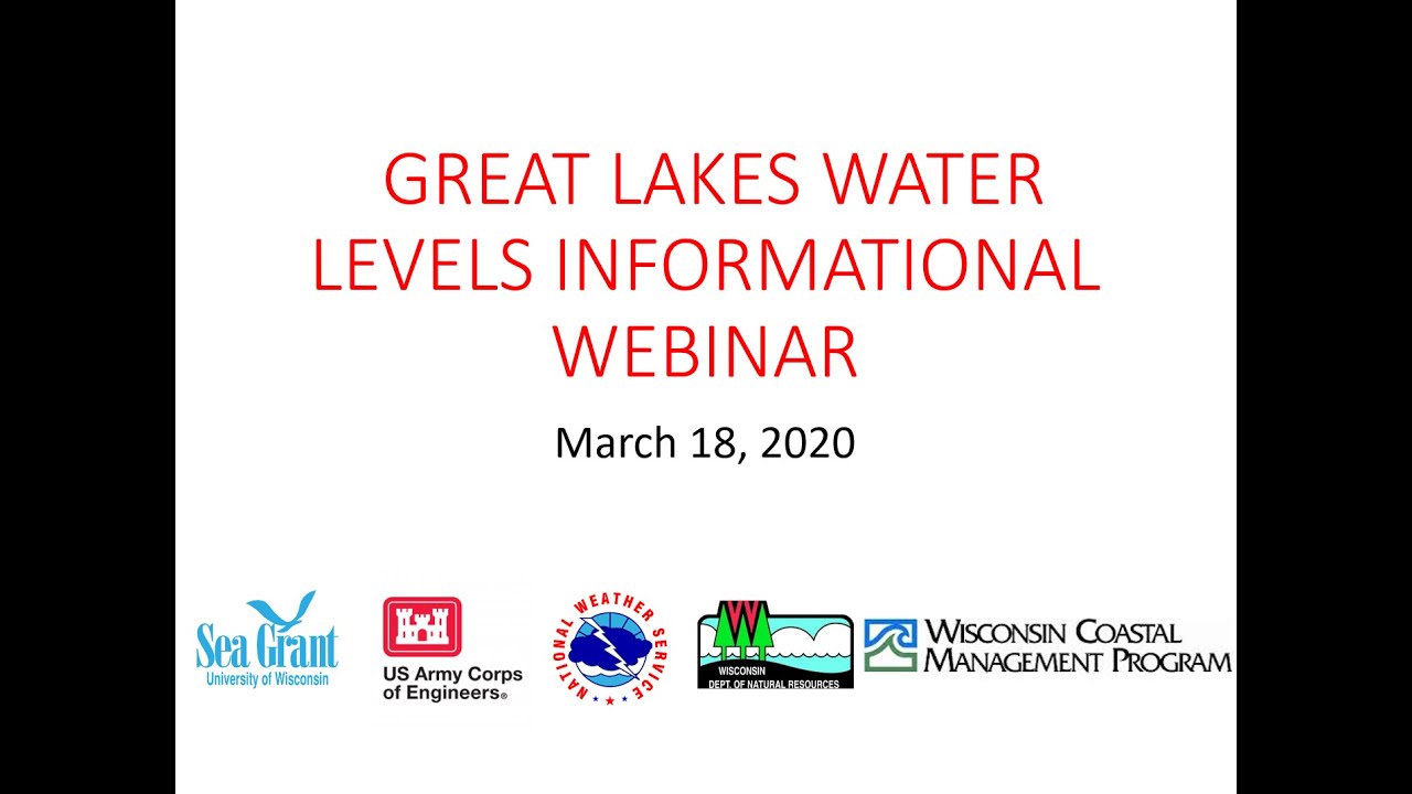 Great Lakes Water Level Informational Webinar – March 18, 2020