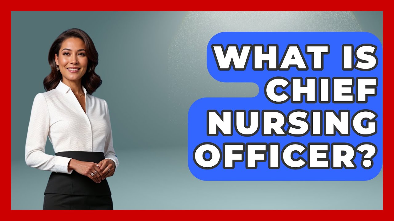 What Is Chief Nursing Officer? - Nursing Knowledge Exchange