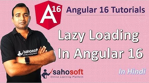 Lazy Loading in Angular 16  | Module Loading  | Angular 16 Tutorial in Hindi