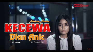 DIAN ANIC - KECEWA LIVE (Edisi 17 Agustus 2019)
