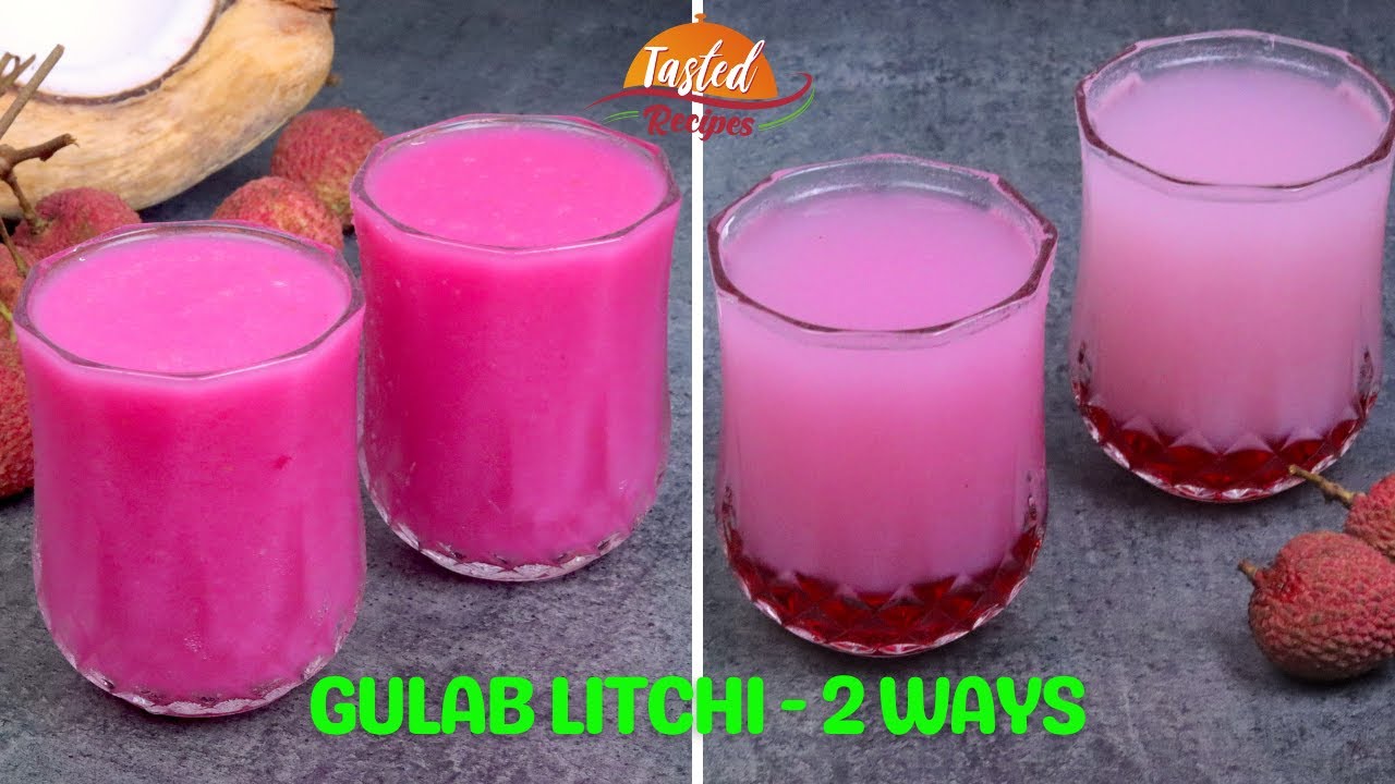 Gulab Litchi 2 Ways - Thirst Quenching Summer Drink | Tasted Recipes