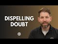 Dispelling Doubt [Pete Burak]