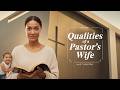 Traits Every Pastor's Wife Must Master!