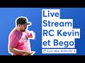 Live stream rc kevin et bego