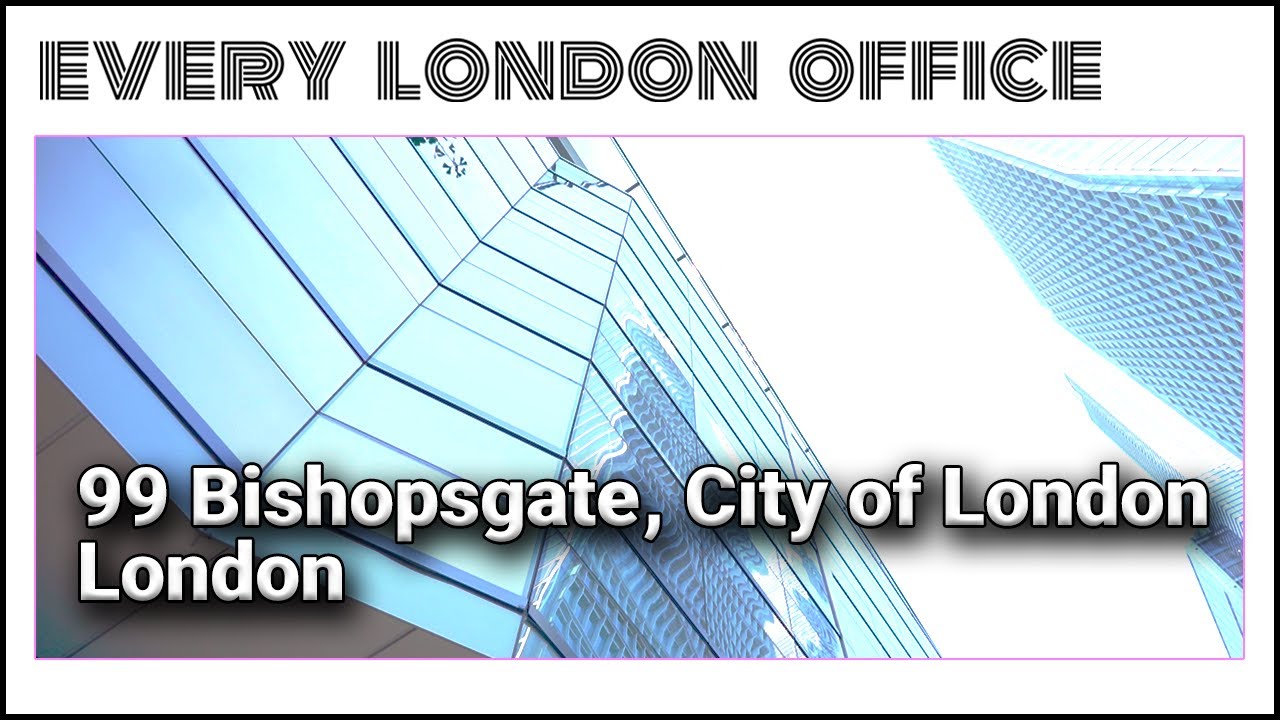 99 Bishopsgate, The City of London, EC2M 3XF 