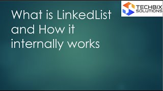 What is LinkedList and How it internally works | Java Course in Tamil