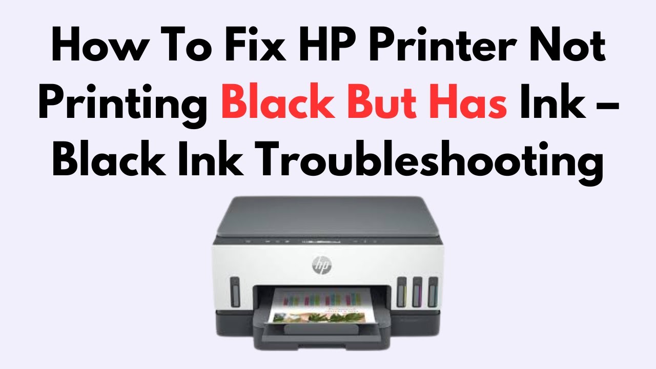 How To Fix HP Printer Not Printing Black But Has Ink – Black Ink ...