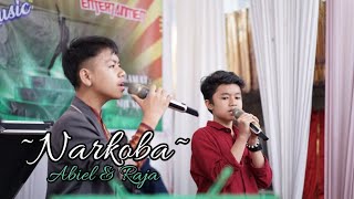 NARKOBA || ABIEL feat RAJA