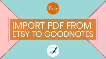 How to Import PDF Files from Etsy to Goodnotes