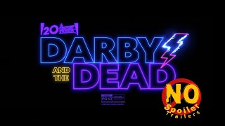 Darby and the Dead - No Spoilers trailers