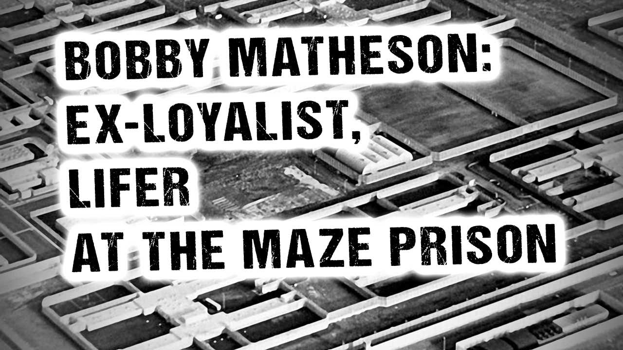Ex-footballer, loyalist paramilitary, lifer @ the Maze on the Life