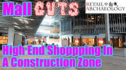 Scottsdale Fashion Square Mall: High End Shopping In A Construction Zone | Retail Archaeology 
