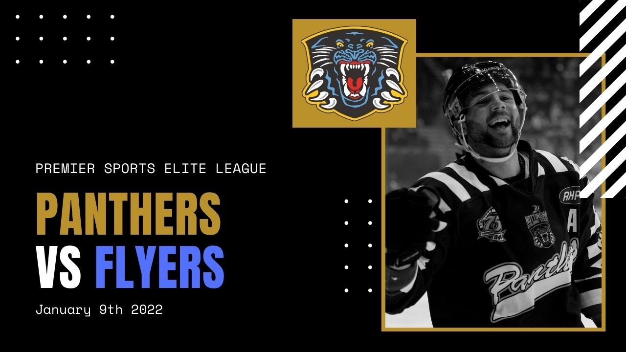 HIGHLIGHTS The Nottingham Panthers vs Fife Flyers Premier Sports Elite League 09/01/22