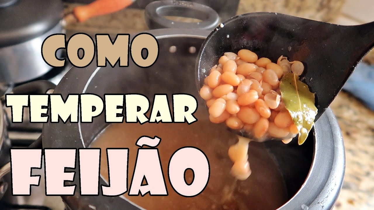 COMO TEMPERAR FEIJÃO (TEMPERO BÁSICO E SIMPLES) - YouTube