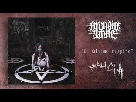 Arcadia Libre - El último respiro (Malicia 2018)