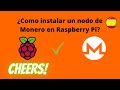 COMO instalar un NODO de Monero en un Raspberry Pi | Guía ESPAÑOL paso a paso