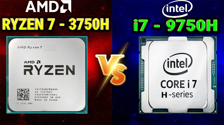 AMD Ryzen 7 3750H与Intel Core i7 9750H对比分析