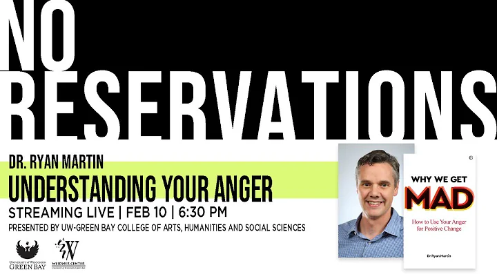 No Reservations: Understanding Your Anger | Dr. Ry...