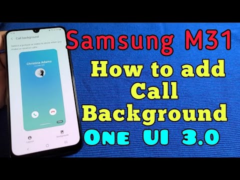 Samsung Galaxy M31 cho phép bạn thay đổi hình nền cuộc gọi, tạo nên sự độc đáo và phù hợp với phong cách của bạn. Hãy xem ngay hình ảnh liên quan để tìm hiểu thêm!