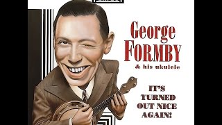 Video thumbnail of "George Formby - Some of These Days/Hard Hearted Hannah/Sweet Georgia Brown/Sweet Sue Just You/Di..."