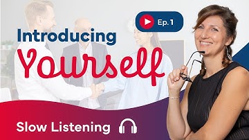 🎧 Slow English Listening: Introducing Yourself | Ep. 1